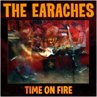 THE EARACHES - Time On Fire CD cover