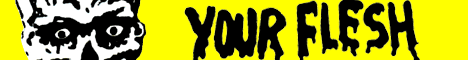 Your Flesh Magazine